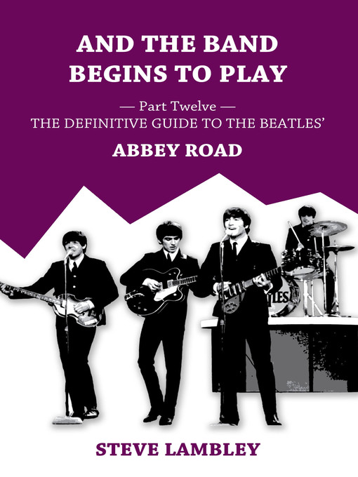 Title details for And the Band Begins to Play. Part Twelve by Steve Lambley - Available